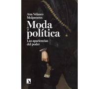 Moda y política: Las apariencias del poder