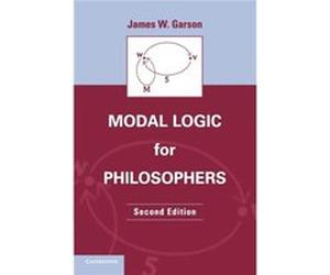Modal Logic for Philosophers by James W. University of Houston Garson James W Garson (Auteur)