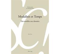Modalités et Temps Des modèles aux données - Alda Mari - Peter Lang - broché - Essai