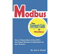 Modbus: The Everyman's Guide to Modbus