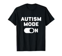 Mode autisme activé T-Shirt