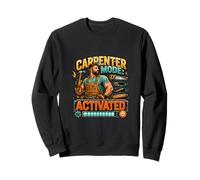 Mode Charpentier Activé Workshop Humour Design Sweatshirt