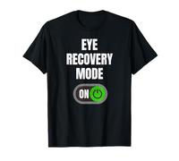 Mode de récupération des Yeux sur drôle Chirurgie de la cataracte Get Well Devis T-Shirt