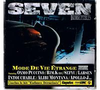 Seven - Mode De Vie Etrange