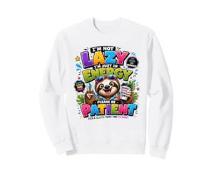 Mode économie d'énergie Paresseux activé, Soyez Patient Sweatshirt