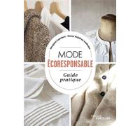Mode écoresponsable : guide pratique - Morgane Leprince - Eyrolles - broché - Beau livre