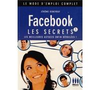 Mode empcplt facebook les secrets 3ed - MA éditions - Micro Application - broché - Guide