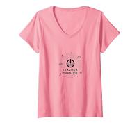 Mode Enseignant activé : Cadeau inspirant pour l'éducateur, Enseignant T-Shirt avec Col en V, Femme, Rose, XL