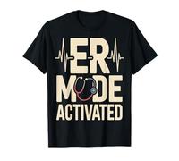 Mode ER Activé Urgences Médecin Infirmière T-Shirt