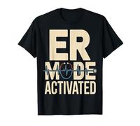 Mode ER Activé Urgences Médecin Infirmière T-Shirt
