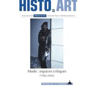 Mode : espaces critiques, 1980-2000