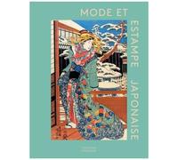 Mode Et Estampe Japonaise