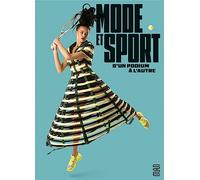 Mode et sport: D'un podium à l'autre