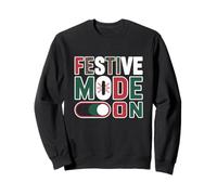 Mode Festif sur Interrupteur Amusant pour Noël Sweatshirt