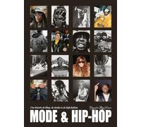 Mode & Hip-Hop: Une histoire de bling, de révolte et de high fashion