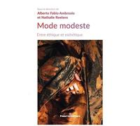 Mode Modeste - Entre Éthique Et Esthétique