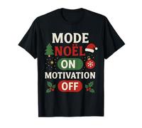 Mode Noël activé Motivation désactivé T-Shirt