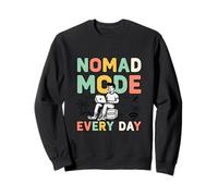 Mode Nomade Every Day Remote Work Lifestyle Design Sweatshirt