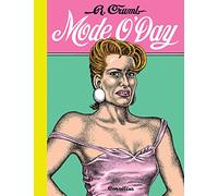 Mode o'day Robert Crumb (Auteur)