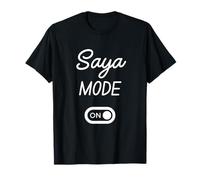 Mode Saya Activé Nom Drôle T-Shirt