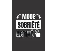 mode sobriété activé: ce carnet de notes humoristique est un notebook à la couverture drôle qui fera un cadeau original et pratique