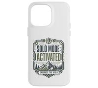 Mode Solo activé Embrace Wild Mountain Randonnée Aventure Coque pour iPhone 14 Pro Max