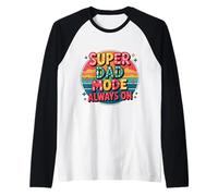 Mode Super Papa Toujours Activé Manche Raglan