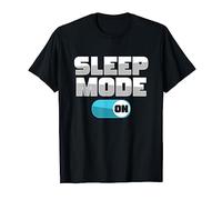 Mode veille - Pour dormir - Pour le sommeil - Fatigué et paresseux T-Shirt