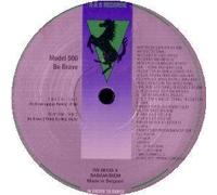 Model 500 - Be Brave/Pt.2 Gus/KMA [Import]