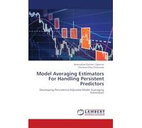 Model Averaging Estimators For Handling Persistent Predictors: Developing Persistence-Adjusted Model Averaging Estimators