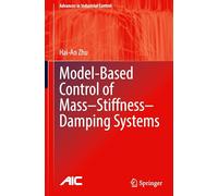 Model-based Control of Mass-stiffness-damping Systems