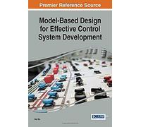 Model-Based Design For Effective Control System Development