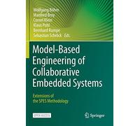 Model-Based Engineering Of Collaborative Embedded Systems : Extensions Of The Spes Methodology