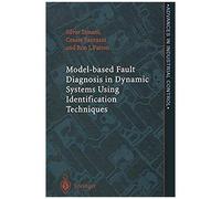 Model-Based Fault Diagnosis In Dynamic Systems Using Identification Techniques