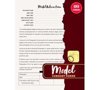 Model Consent Forms: Image & Video Usage Agreement Logbook for Commercial, Editorial & Online Use | 60 Forms, 120 Single-Sided Pages