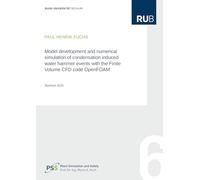 Model development and numerical simulation of condensation induced water hammer events with the Finite Volume CFD code OpenFOAM