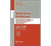 Model Driven Architecture: European Mda Workshops: Foundations And Applications, Mdafa 2003 And Mdafa 2004, Twente, The Netherlands, June 26-27, 2003, ... / Programming And Software Engineering)