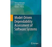 Model-Driven Dependability Assessment Of Software Systems