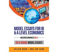 Model Essays For Ib & A Level Economics