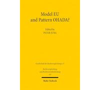 Model EU and Pattern OHADA?: Perspectives of a Mutual Influence in Commercial Law