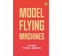 Model Flying Machines