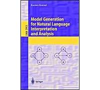 Model Generation For Natural Language Interpretation And Analysis