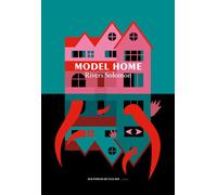 Model Home - Rivers Solomon - Aux Forges Vulcain - broché - Roman