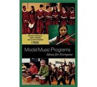 Model Music Programs by MENC The National Association for Music Education Ashley Opp Hofmann, Linda C. Brown, Michael Blakeslee (Auteur)