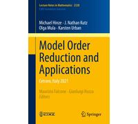 Model Order Reduction And Applications