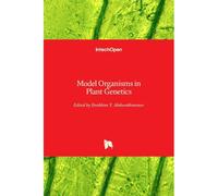 Model Organisms In Plant Genetics
