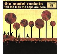 Model Rockets - Tell The Kids