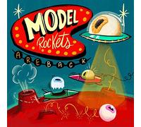 Model Rockets, the - Are Back
