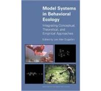 Model Systems in Behavioral Ecology, Monographs in Behavior and Ecology