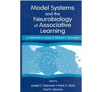 Model Systems in Neurobiology of Associative Learning Joseph E. Steinmetz (Auteur)